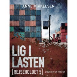 Rejseholdet 5: Lig i lasten