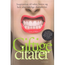 Giftige citater: Inspiration til taler, breve og helt almindelige skænderier