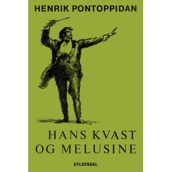 Hans Kvast og Melusine: En humoreske