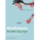 Mindfulness for børn og unge: Teori og praktiske øvelser