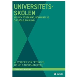 Universitetsskolen: Mellem forskning, uddannelse og skoleudvikling