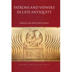 Patrons and Viewers in Late Antiquity