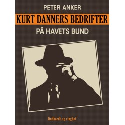 Kurt Danners bedrifter: På havets bund