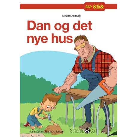 Dan og det nye hus