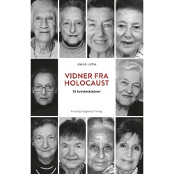Vidner fra holocaust: 10 kvindeskæbner