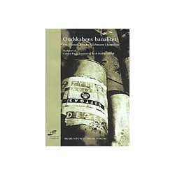 Ondskabens banalitet: Om Hannah Arendts 'Eichmann i Jerusalem'