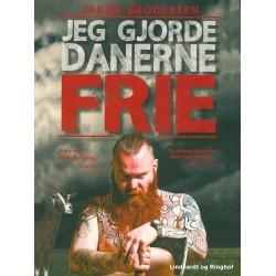 Jeg gjorde danerne frie