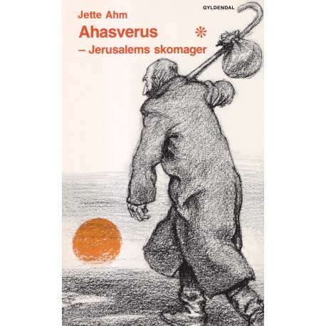 Ahasverus - Jerusalems skomager