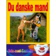 Du danske mand