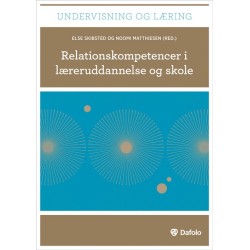 Relationskompetencer i læreruddannelse og skole