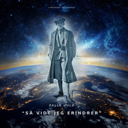 Så vidt jeg erindrer. Palle Hulds selvbiografi