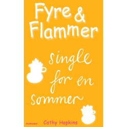 Fyre & Flammer 5 - Single for en sommer