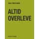 Altid overleve