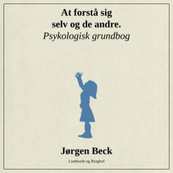 At forstå sig selv og andre. Psykologigrundbog