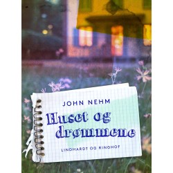 Huset og drømmene