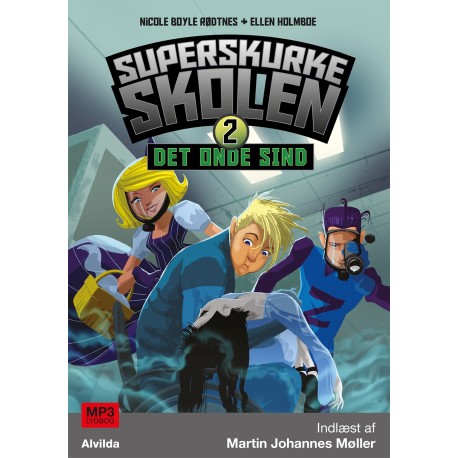 Superskurkeskolen 2: Det onde sind: Det onde sind