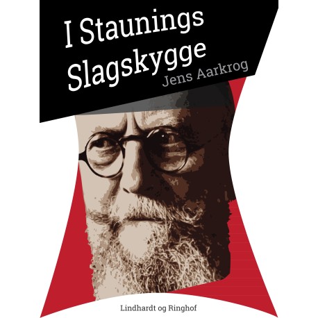 I Staunings slagskygge