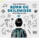 Børn og skilsmisse: praktikerens guide