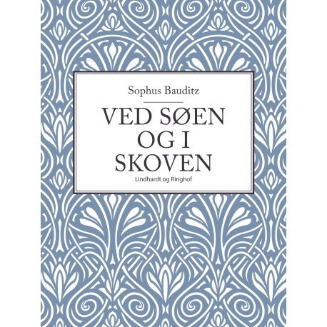 Ved søen og i skoven