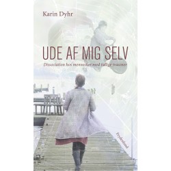 Ude af mig selv: Dissociation hos mennesker med tidlige traumer