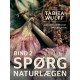 Spørg naturlægen II