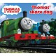 Thomas og vennerne: Thomas’ skøre dag