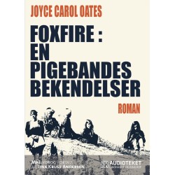Foxfire: en pigebandes bekendelser