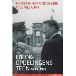 Dansk Udenrigspolitiks Historie, bd.5: I blokopdelingens tegn