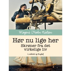 Hør nu lige her: skrøner fra det virkelige liv