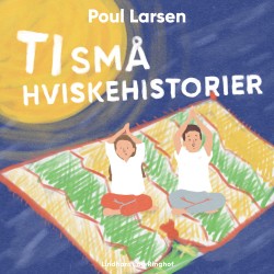 Ti små hviskehistorier