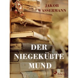 Der niegeküsste Mund