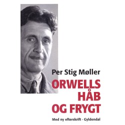 Orwells håb og frygt