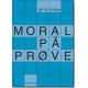 Moral på Prøve