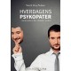 Hverdagens psykopater: - mennesker der skader andre