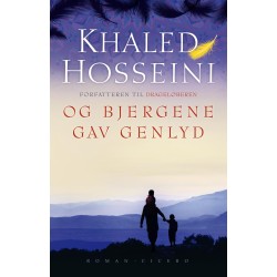 Og bjergene gav genlyd