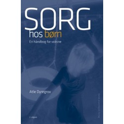 Sorg hos børn: En håndbog for voksne