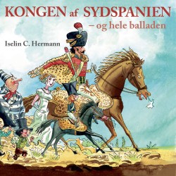 Kongen af Sydspanien – og hele balladen