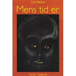 Mens tid er: Roman