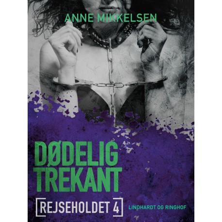 Rejseholdet 4: Dødelig trekant