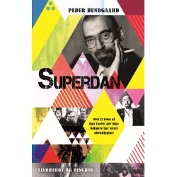Superdan - Et portræt af Dan Turèll