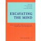 Excavating the Mind: Cross-sections through culture, cognition and materiality