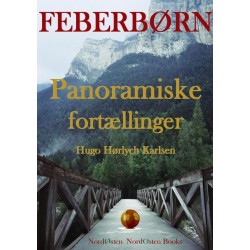 Feberbørn: Panoramiske fortællinger