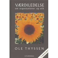 Værdiledelse: om organisationer og etik