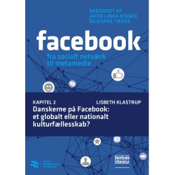 Danskerne på Facebook: et globalt eller nationalt kulturfællesskab?
