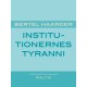 Institutionernes tyranni