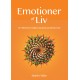 Emotioner af liv: - om følelsernes funktion, dynamik og helende kraft