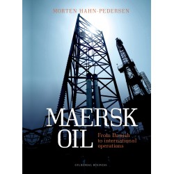 Maersk Oil: From Danish to International Operations