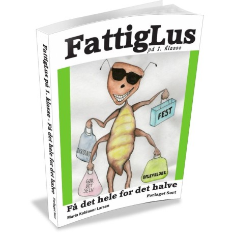 FattigLus på 1. klasse - Få det hele for det halve