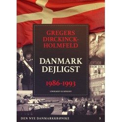 Den nye Danmarkskrønike: Danmark dejligst 1986-1993