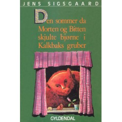 Den sommer da Morten og Bitten skjulte bjørne i Kalkbaks gruber